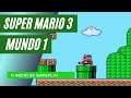 Super Mario Bros 3 - Mundo 1 - O Inicio de um clássico | Gameplay jogo de Nintendinho