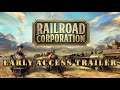 Railroad Corporation - Early Access Trailer