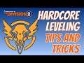 The Division 2 | Leveling Tips and Tricks | Hardcore