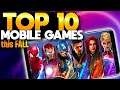 Top 10 Mobile Games - Fall