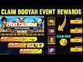 CLAIM BOOYAH DAY EVENT CALENDAR FREE REWARDS | BOOYAH EVENT NEW FREE REWARDS | FREE FIRE NEW EVENT