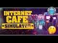 Internet Cafe Simulator Gameplay 60fps