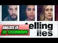 Análisis TELLING LIES en 30 SEGUNDOS!  Opinión y review en español