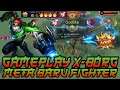 GAMEPLAY X-BORG META BARU FIGHTER | MOBILE LEGENDS