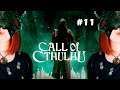 Call of Cthulhu - O Mistério de Sarah |Parte 11