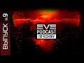 EVE Podcast по чесноку №9 - Крабское ремесло, таймкоды, пифа, боль и страдания