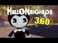 Hello Neighbor Cartoon Bendy Jumpscare 360