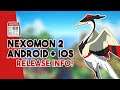 NEXOMON EXTINCTION MOBILE RELEASE DATE INFO! | Android and iOS Pre-orders, Price and More!