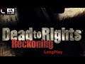 PSP - Dead to Rights: Reckoning - LongPlay [4K:60FPS]🔴