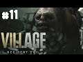 SALVATORE MOREAU BOSS | Resident Evil Village Gameplay Walkthrough | EP. 11