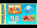 Angry Birds Stella POP Bubble Shooter Level 98 - Walkthrough, No Boosters