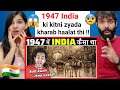1947 का INDIA कैसा था? | How India Looked in 1947 | Shocking Reaction