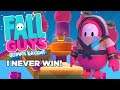 I NEVER WIN | Fall Guys: Ultimate Knockout