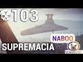 Supremacía en Naboo 103 Kills con el Clon Comando Battlefront 2