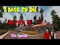 7 Days to Die - Alpha 18 - Duo Stream Series with Mrs. Spartan S1E4 - The Next Adventure