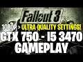 Fallout 3 (Late 2021) | GTX 750 1GB - i5 3470 |
