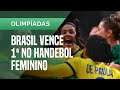 Handebol feminino: Brasil vence  a Hungria e garante primeira vitória nas Olimpíadas