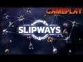 Slipways 🚀 Primeros Pasos Gameplay Español