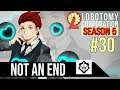 Episode #30: Not An End - LOBOTOMY CORPORATION Season 5