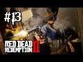 【遊戲直播室】Red Dead Redemption 2 碧血狂殺2 (中文版)  - Part 13