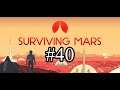 Surviving Mars #40: Track it down