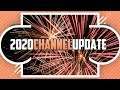 2020 Channel update