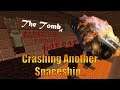 I Crashed Another Spaceship... - Minecraft: The Tomb of Eldritch Psychic Horror [1]