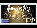 Romancing SaGa Re: Universe, Weekend Special - Alternate F2P Play #4!