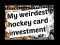 The Weirdest Hockey Card Investment I've Ever Made.