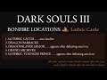 Dark Souls III ¦ Bonfire Locations in Lothric Castle