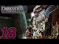 Kingdom of The Dead | Darksiders 2 Deathinitive Edition | Part 18 [PC]