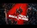 Back 4 Blood - Геймплей Прохождение Часть 1 (без комментариев, PC)
