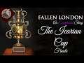 Fallen London: The Icarian Cup - Finale