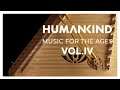 HUMANKIND™: Music for the Ages, Vol. IV - Full Soundtrack