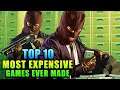 Top 10 Most EXPENSIVE Games Ever Made!