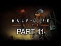 Half-Life: Alyx - Gameplay Walkthrough - Part 11 - "Point Extraction" (Ending)