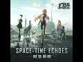[Tower Of Fantasy] Space-Time Echoes | 幻塔 1st Album