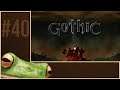 Let's Play Classic Gothic Ep 40