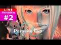 [Live] PS1 l PARASITE EVE (1998) - สืบร่างปรสิต #Teil2