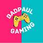 BadPaul Gaming