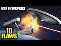 10 FLAWS of the Original ENTERPRISE in Star Trek