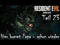 Resident Evil 7 / Let's Play in Deutsch Teil 23