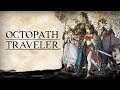 OCTOPATH TRAVELER | 4 - La historia de Therion GAMEPLAY ESPAÑOL