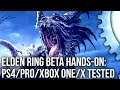 Elden Ring Beta: PS4 vs PS4 Pro vs Xbox One/X Tested - What's The State of Last-Gen?