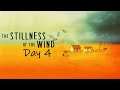 The Stillness of the Wind Gameplay (No Commentary) Day 4