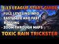 Toxic Rain Trickster - Zooming Through Endgame - League Start Guide - Path of Exile: 3.13
