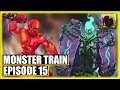 Candle In the Wind! | Monster Train [Episode 15]