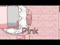 Pink - Full Gameplay