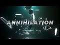 Annihilation 1 Days To Go | Annihilation Game #Short