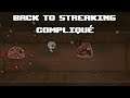 Back to Streaking compliqué - Afterbirth +